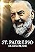 St. Padre Pio: Healing Prayer
