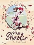 Miss Shaolin tome 1