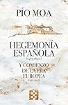 Hegemonía española y comienzo de la Era europea