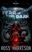 Fear of the Dark