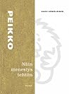 Peikko: näin menestys tehtiin