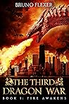 The Third Dragon War: Fire Awakens The Third Dragon War: Fire Awakens