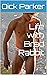 Life with Brad Rabbit by Dick Parker