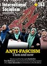Anti-Fascism Then and Now (International Socialism, #163)