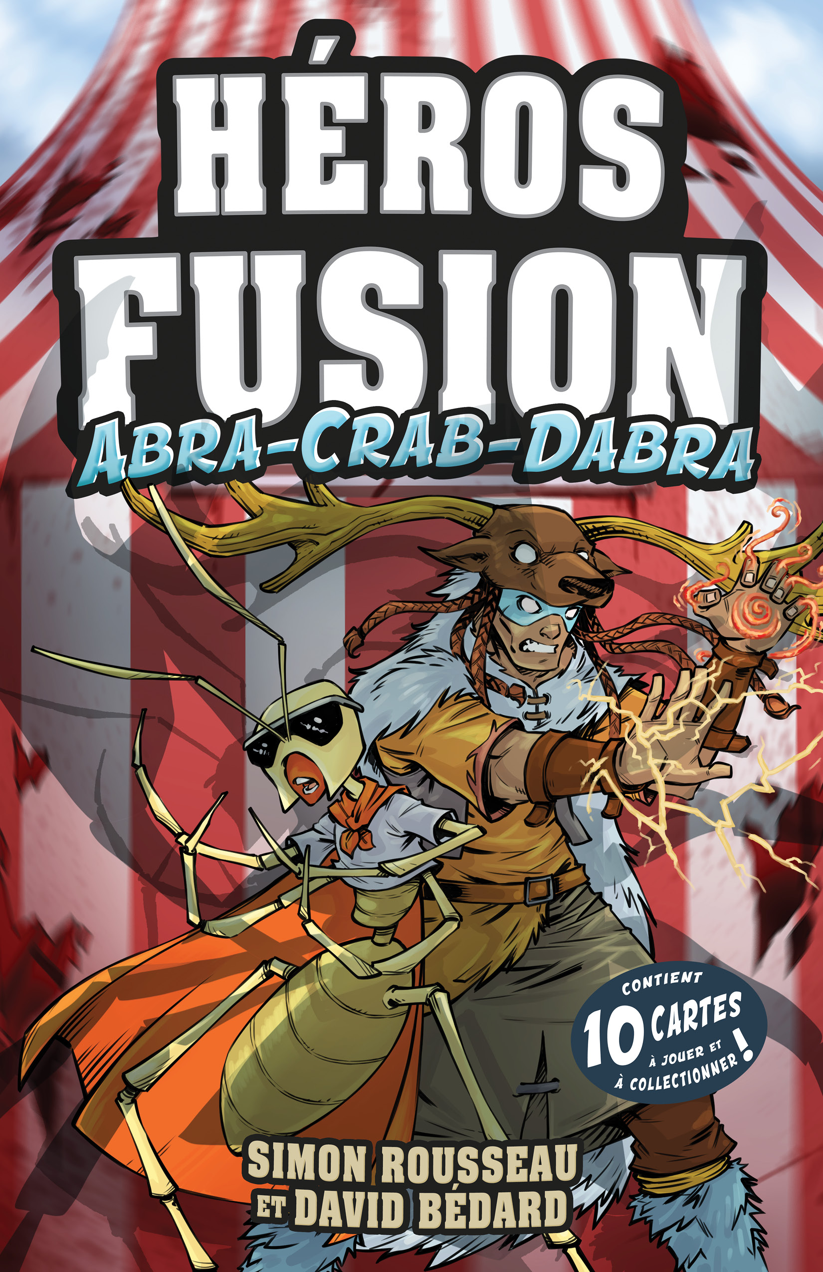 Abra-Crab-Dabra (Héros Fusion, #5)