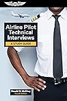 Airline Pilot Technical Interviews: A Study Guide Airline Pilot Technical Interviews: A Study Guide