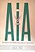 AIA: The Story of the Artists International Association, 1933-1953