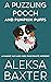 A Puzzling Pooch and Pumpkin Puffs (A Maggie May and Miss Fancypants Mystery Book 9)