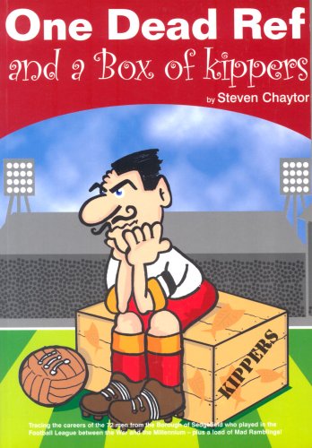 One Dead Ref and a Box of Kippers (Paperback)