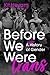 Before We Were Trans: A New History of Gender