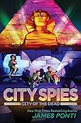 City of the Dead (City Spies #4) 