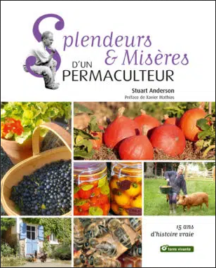 Splendeurs et misères d'un permaculteur (Paperback)