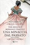 Una minaccia dal passato by Katy Moran