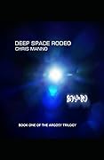 Deep Space Rodeo