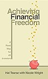 Achieving Financial Freedom: A Roadmap for All Investors