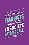 Petit précis de culture féministe pour briller en société patriarcale