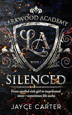 Silenced (Larkwood Academy, #1)