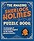 The Amazing Sherlock Holmes Puzzle Book: A Cornucopia of Conundrums Inspired by the World's Greatest Detective