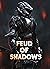 Feud of Shadows