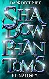 Shadow Phantoms (...