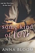 Some Kind of Love