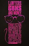 Lawyers, Guns, and Money: Crime Fiction Inspired by the Music of Warren Zevon