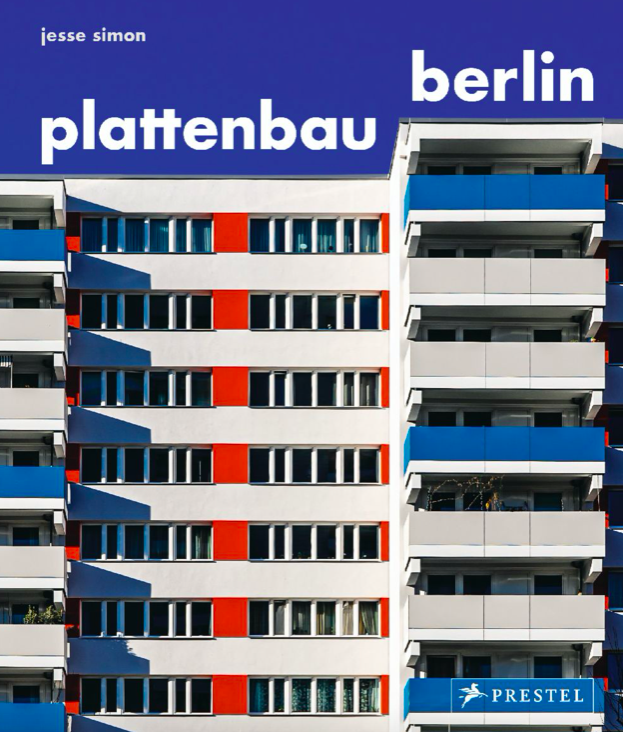 Plattenbau Berlin: A Photographic Survey of Postwar Residential Architecture (Hardcover)