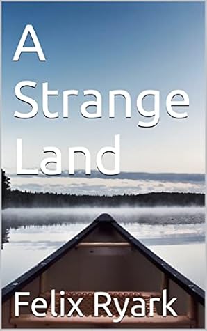 A Strange Land