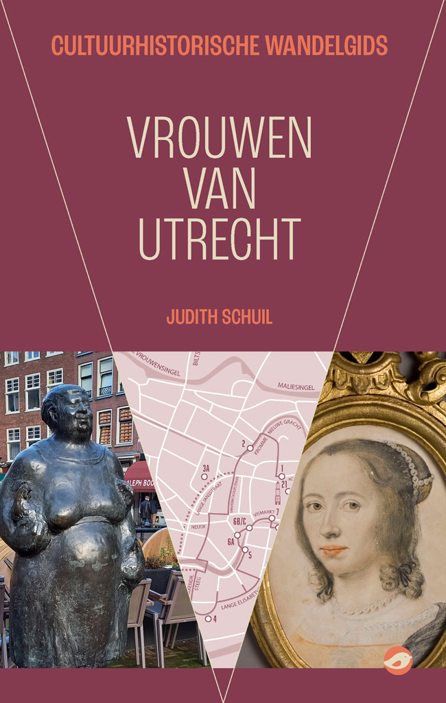 Vrouwen van Utrecht : cultuurhistorische wandelgids (Paperback)