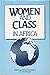 Women and Class in Africa