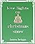 Love Lights on Christmas Snow by Laura Briggs