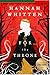 For the Throne by Hannah F. Whitten