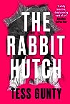 The Rabbit Hutch by Tess Gunty
