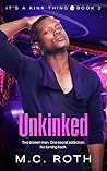 Unkinked (It's a Kink Thing, #2)