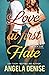 Love at First Hate (Bad Luc...