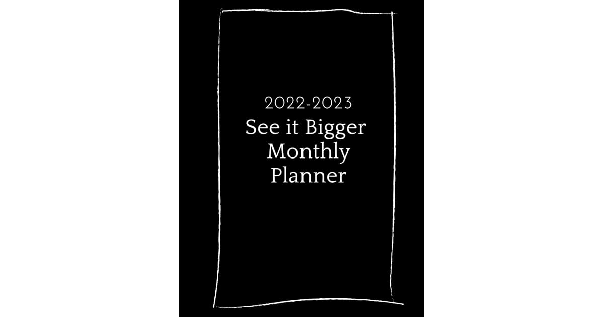 SEE IT BIGGER 2022 2023 Monthly Planner 2 Year Monthly Planner 