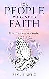 For People Who Need Faith: Remove all your fears today For People Who Need Faith: Remove all your fears today