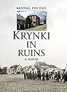 Krynki In Ruins