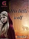 His Little Wolf: ...