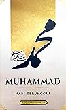 Muhammad: Nabi Te...
