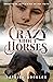 Crazy About Horses by Patrick Coghlan