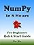 NUMPY Programming in 8 Hour...