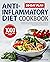 The Anti-Inflammatory Diet Cookbook by Rachel Vitale