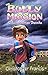The Bully Mission: Solving Damian Dermite (The Adventures of Alexander Thomas #1)