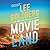 Movieland (Eve Ronin, #4) by Lee Goldberg