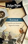 Escobar: El pueblo con historias dignas de contar