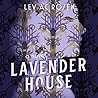 Lavender House by Lev A.C. Rosen