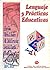 Lenguaje y prácticas educativas by Elsa Ghio
