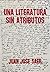 Una literatura sin atributos
