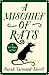A Mischief of Rats